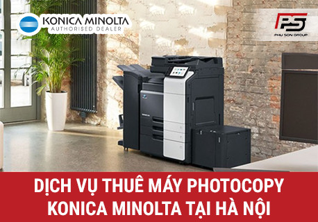 Dịch vụ thuê máy photocopy Konica Minolta tại Hà Nội